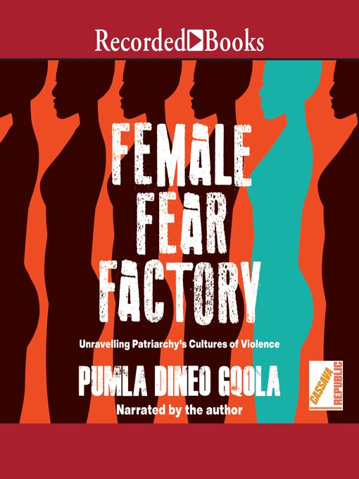 Title details for Female Fear Factory by Pumla Dineo Gqola - Available
